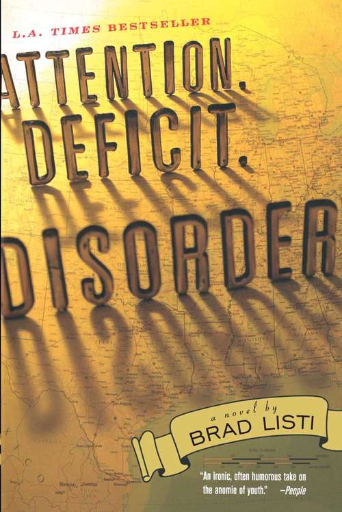 Book cover of Attention. Deficit. Disorder.: A Novel