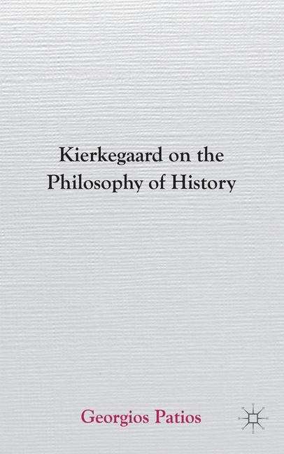 Book cover of Kierkegaard on the Philosophy of History