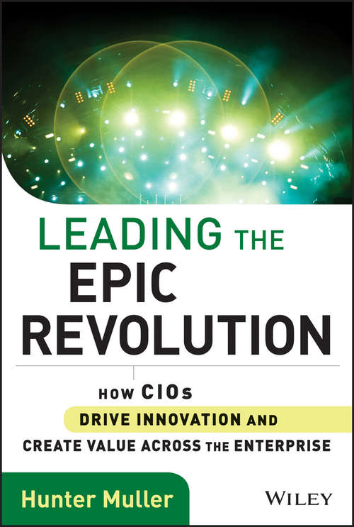 Book cover of Leading the Epic Revolution