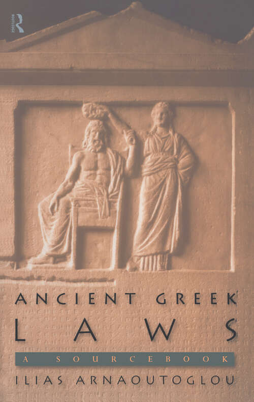 Book cover of Ancient Greek Laws: A Sourcebook