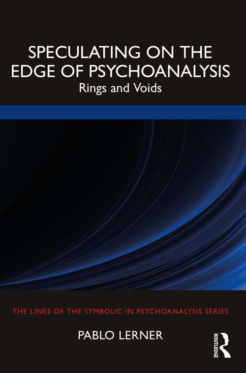 Book cover of Speculating on the Edge of Psychoanalysis: Rings and Voids