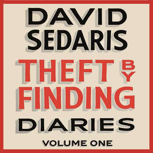 Book cover of Theft by Finding: Diaries: Volume One