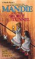 Book cover of Mandie and the Secret Tunnel (Mandie, Book #1)
