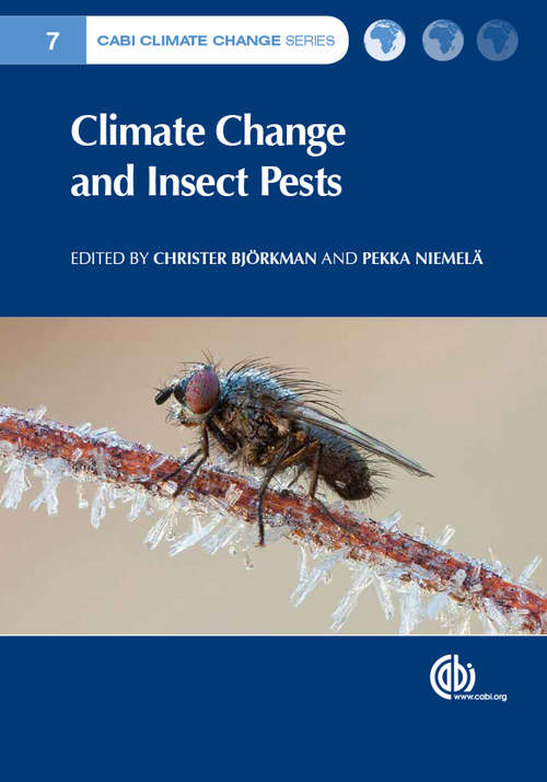 Climate Change and Insect Pests (CABI Climate Change Series #5)