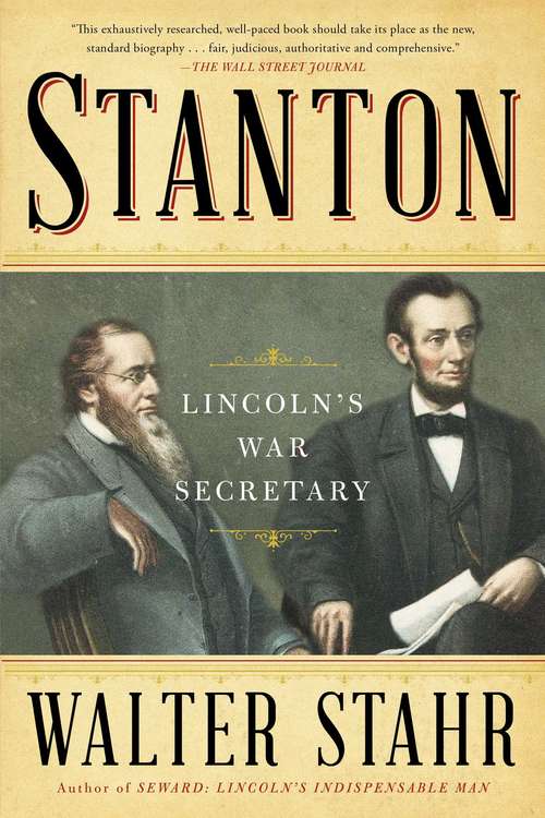 Book cover of Stanton: Lincoln's War Secretary