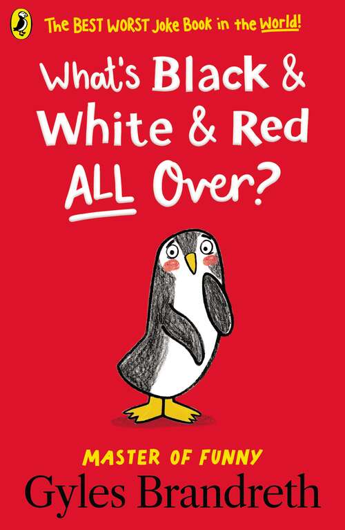 Book cover of What's Black and White and Red All Over?