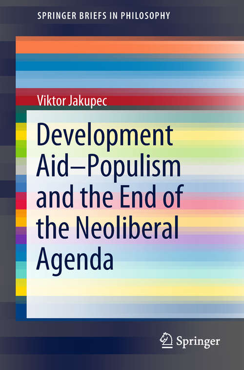 Book cover of Development Aid—Populism and the End of the Neoliberal Agenda