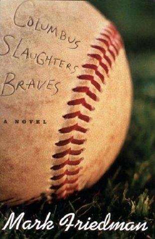 Book cover of Columbus Slaughters Braves