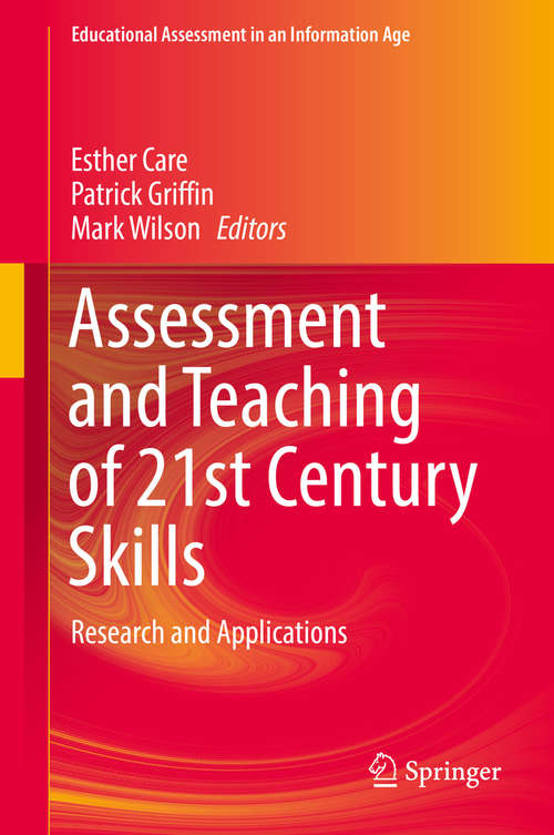 Assessment and Teaching of 21st Century Skills: Research and Applications (Educational Assessment in an Information Age)