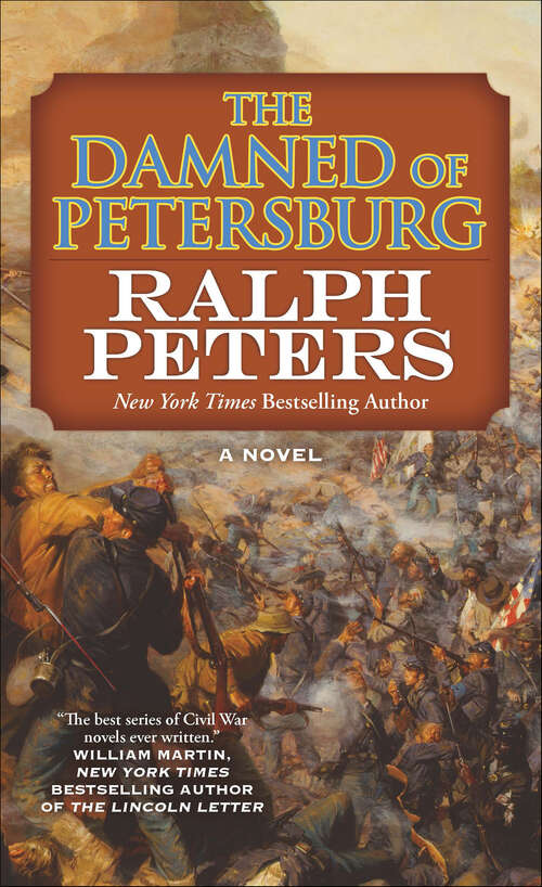 Book cover of The Damned of Petersburg: A Novel (The Battle Hymn Cycle #4)