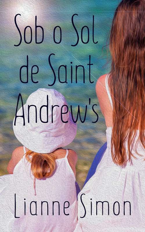 Book cover of Sob o Sol de Saint Andrew's