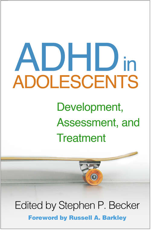 Book cover of ADHD in Adolescents: Development, Assessment, and Treatment