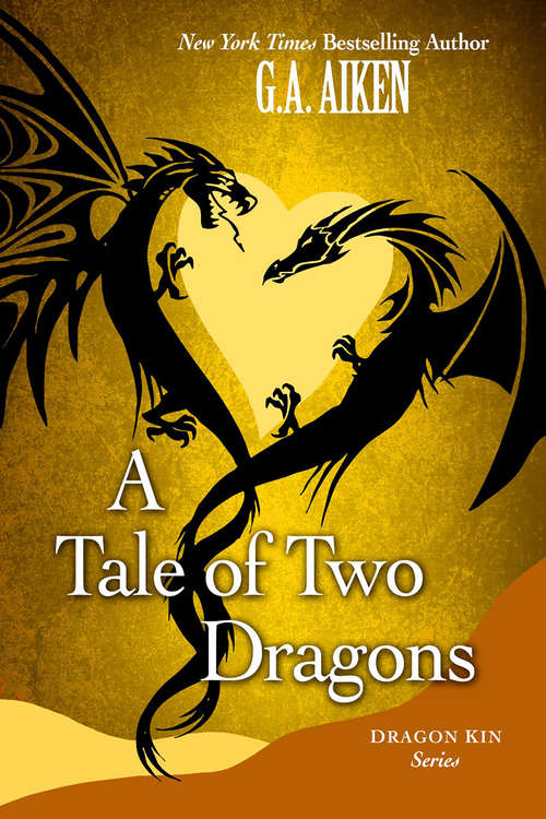 Book cover of A Tale of Two Dragons (Dragon Kin #0.5)