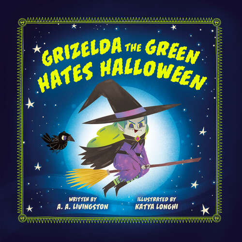 Book cover of Grizelda the Green Hates Halloween