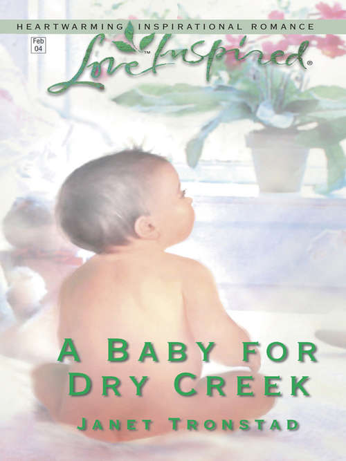 Book cover of A Baby for Dry Creek (Dry Creek Series #3)