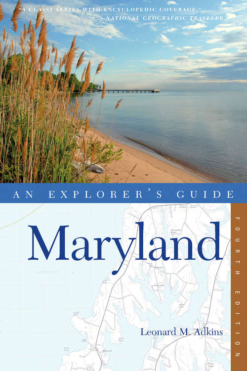 Book cover of Explorer's Guide Maryland (Fourth Edition)  (Explorer's Complete)