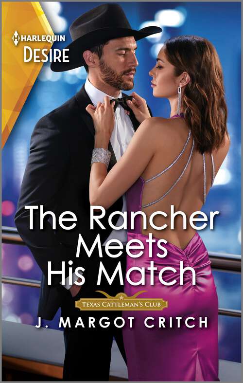 Book cover of The Rancher Meets His Match: A Passionate Western Romance (Original) (Texas Cattleman's Club: Diamonds & Dating Apps #2)