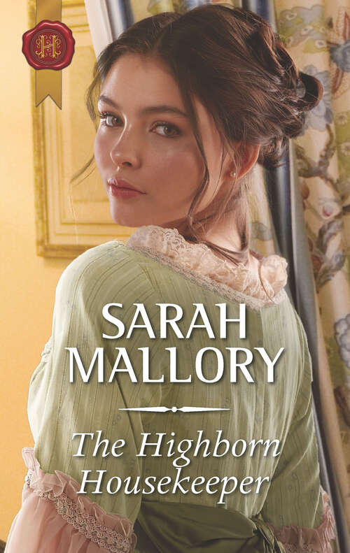 Book cover of The Highborn Housekeeper: Saved From Disgrace (Original) (Saved from Disgrace #3)