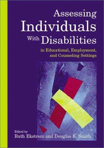 Book cover of Assessing Individuals with Disabilities in Educational, Employment, and Counseling Settings