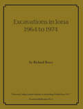 Excavations in Iona 1964 to 1974 (UCL Institute of Archaeology Publications)