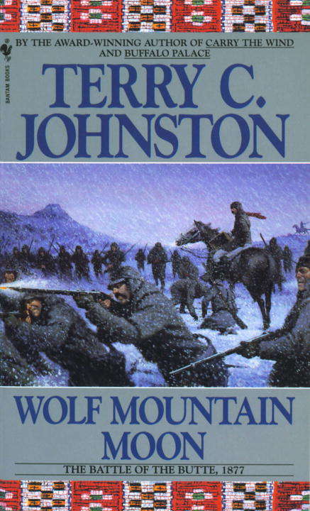 Book cover of Wolf Mountain Moon: The Fort Peck Expedition, the Fight at Ash Creek, and the Battle of the Butte, January 8, 1877 (Plainsmen #12)