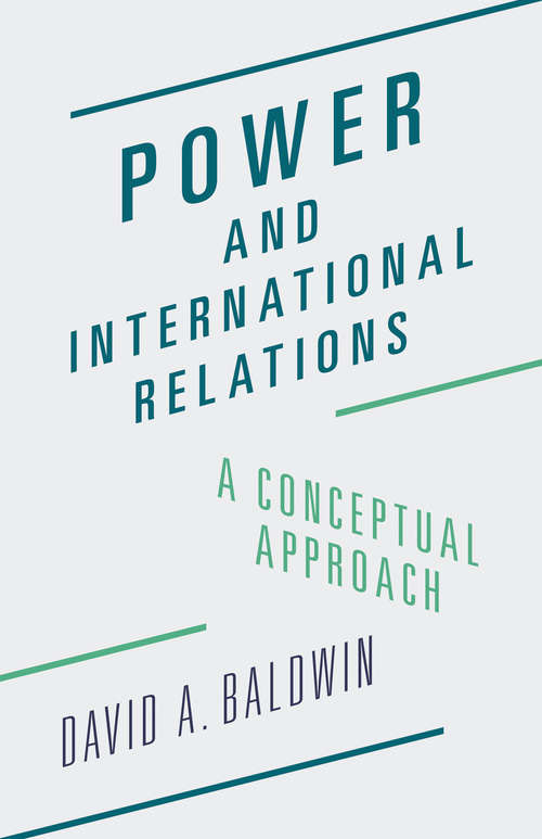 Book cover of Power and International Relations: A Conceptual Approach