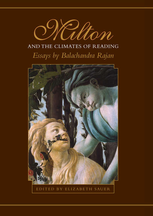 Milton and the Climates of Reading