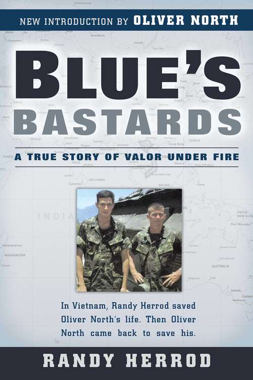 Book cover of Blue's Bastards: A True Story Of Valor Under Fire