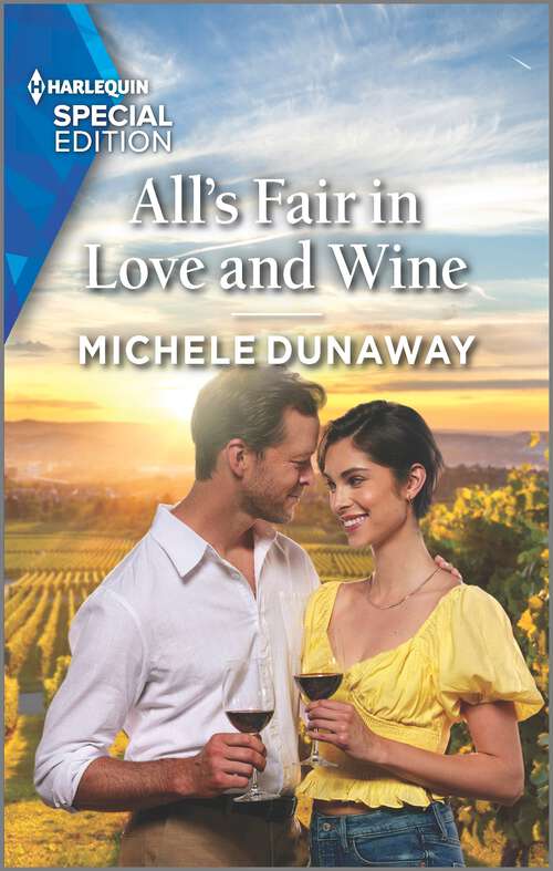 Book cover of All's Fair in Love and Wine (Original) (Love in the Valley #2)