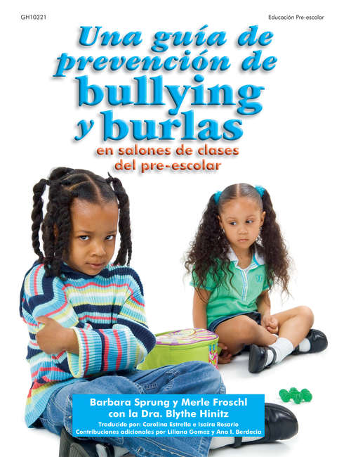Una guía de prevención de bullying y burlas: en salones de clases de pre-escolar