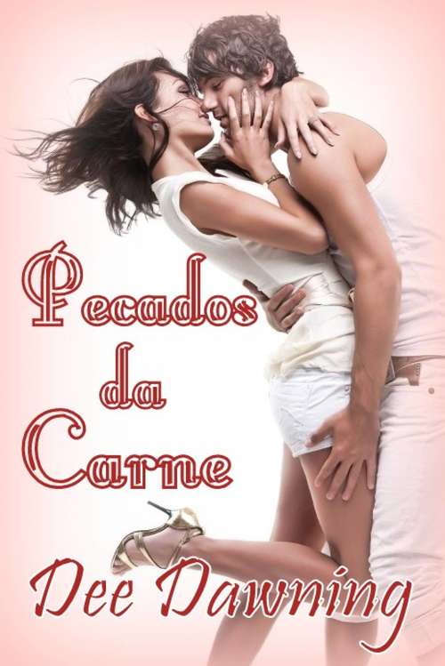 Book cover of Pecados da Carne: Amor à primeira vista!