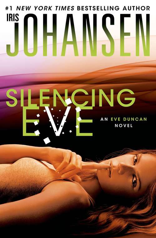 Book cover of Silencing Eve (Eve Duncan #3)