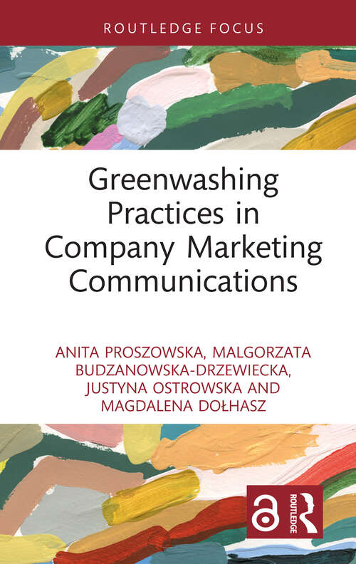 Book cover of Greenwashing Practices in Company Marketing Communications (1) (Routledge Focus on Environment and Sustainability)