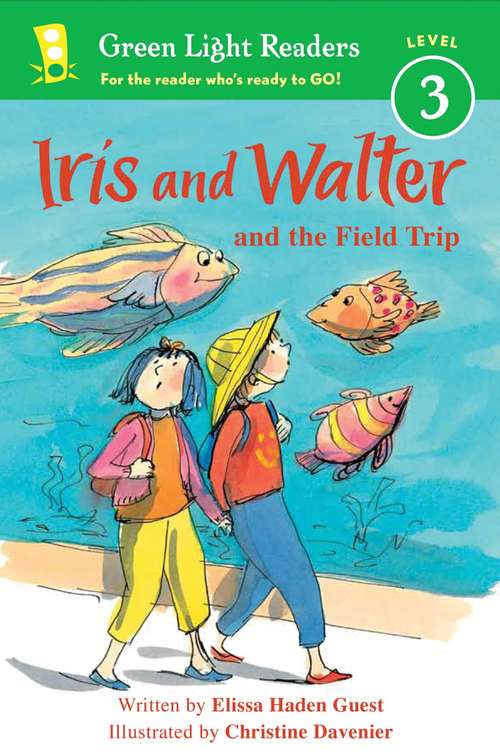 Book cover of Iris and Walter and the Field Trip