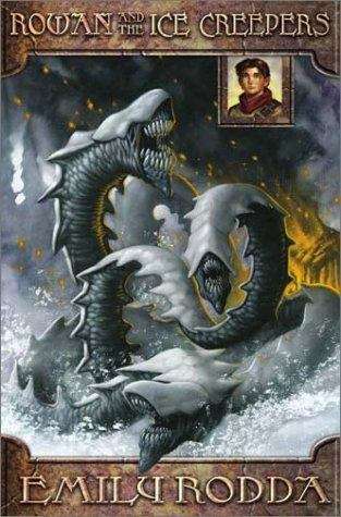 Book cover of Rowan and the Ice Creepers (Rowan of Rin #5)