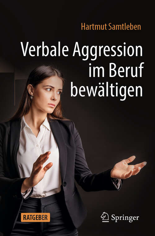 Book cover of Verbale Aggression im Beruf bewältigen