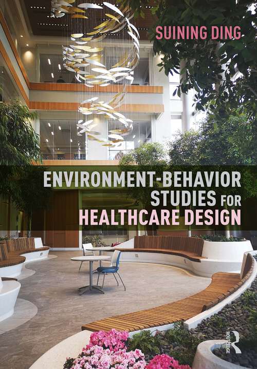 Book cover of Environment-Behavior Studies for Healthcare Design