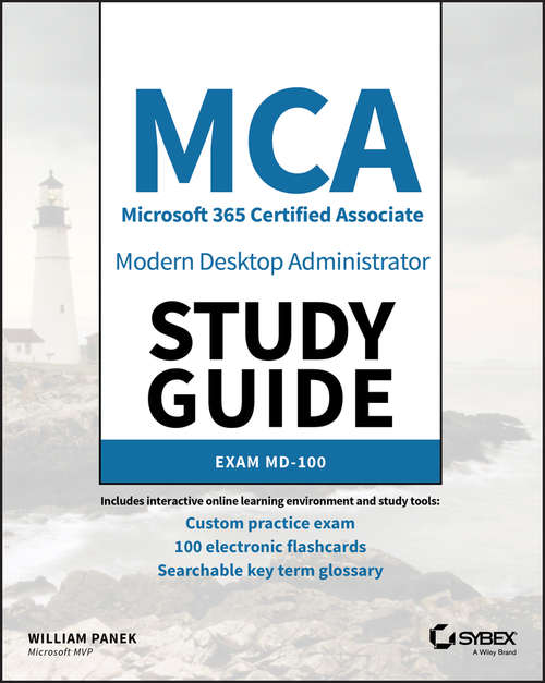 Book cover of MCA Modern Desktop Administrator Study Guide: Exam MD-100