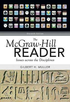 Book cover of The Mcgraw-Hill Reader: Issues Across the Disciplines (11th edition)