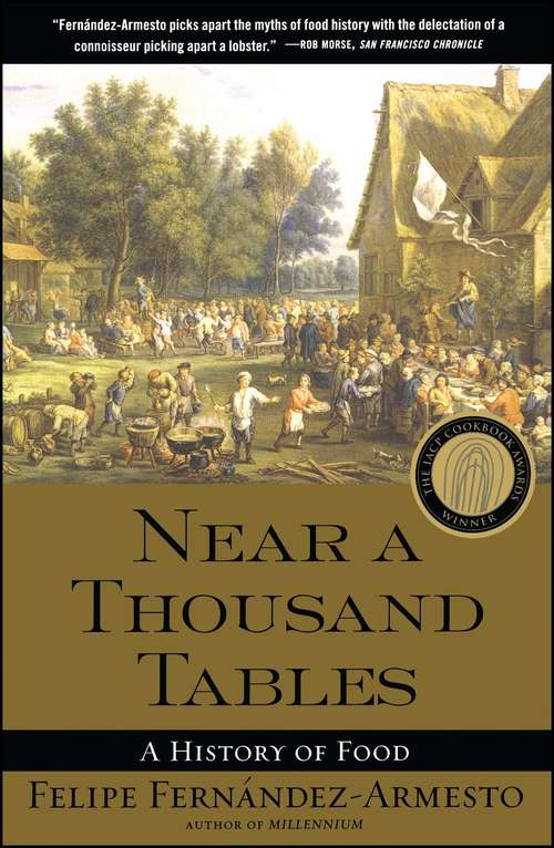 Book cover of Near a Thousand Tables: A History of Food