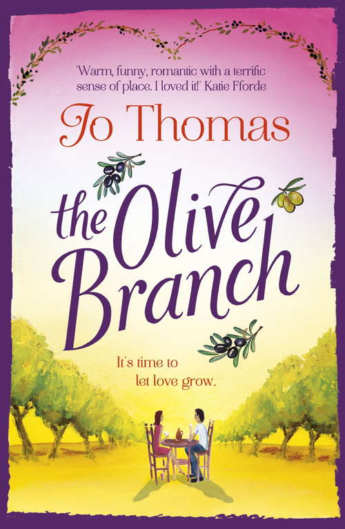 Book cover of The Olive Branch: A gorgeous summer romance set in Italy