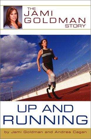 Book cover of Up and Running: The Jami Goldman Story