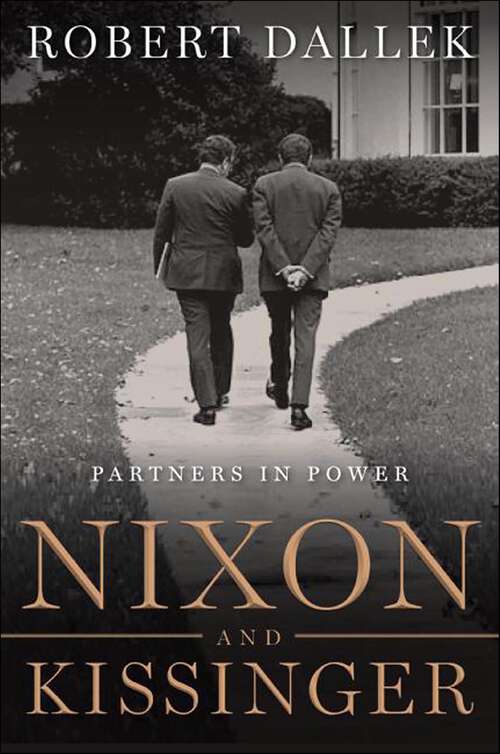 Book cover of Nixon and Kissinger: Partners in Power