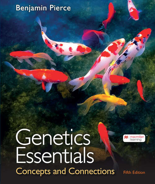 Book cover of Genetics Essentials: Concepts and Connections (Fifth Edition)