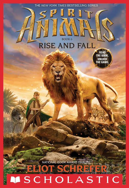 Book cover of Spirit Animals Book 6: Rise and Fall (Spirit Animals #6)