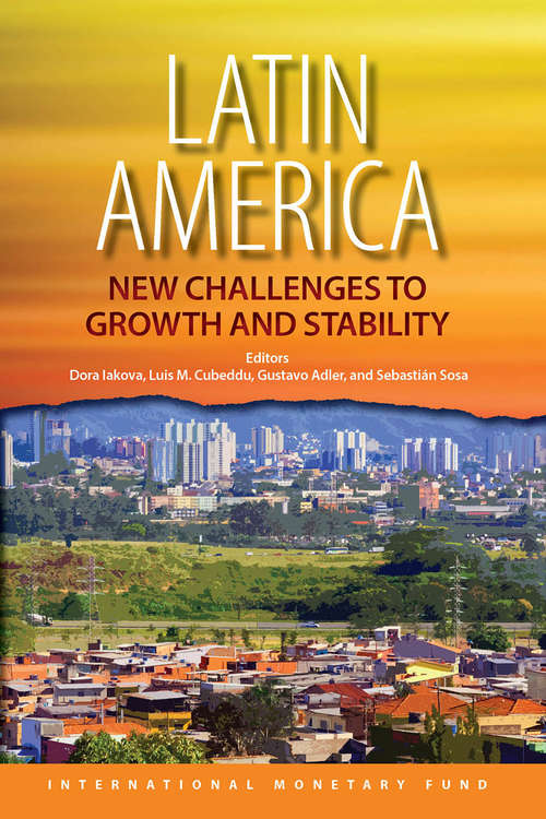 Latin America: New Challenges to Growth and Stability
