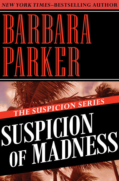 Suspicion of Madness: Suspicion Of Madness And Suspicion Of Rage (The Suspicion Series #7)