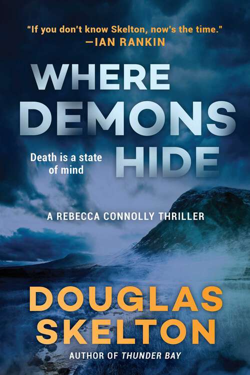Book cover of Where Demons Hide: A Rebecca Connolly Thriller (A Rebecca Connolly Thriller #4)