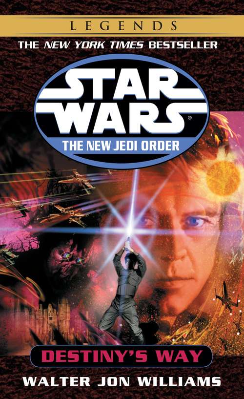 Destiny's Way: Star Wars (The New Jedi Order) (Star Wars: The New Jedi Order - Legends #14)