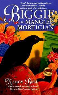 Book cover of Biggie and the Mangled Mortician (Biggie Weatherford #2)